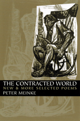 Meinke - The contracted world: new & more selected poems