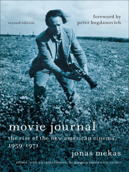 Mekas Movie journal: the rise of the new American cinema, 1959-1971