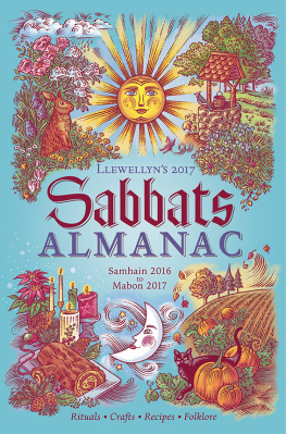 Melanie Marquis - Llewellyns 2017 Sabbats almanac: Samhain 2016 to Mabon 2017: rituals, crafts, recipes, folklore