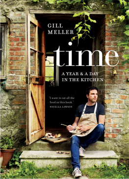 Meller Gill - Time: a year & a day in the kitchen