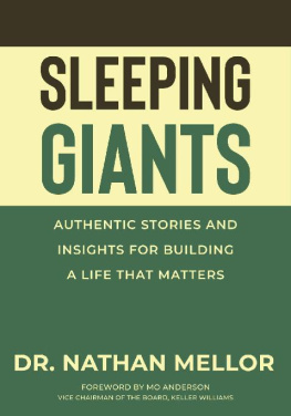 Mellor Sleeping giants: authentic stories and insights for building a life that matters