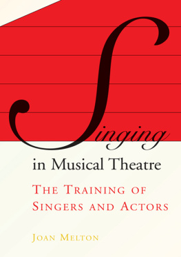 Melton Singing in Musical Theatre: the Training of Singers and Actors