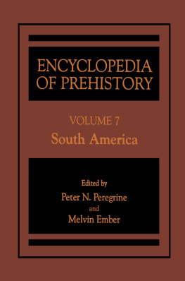 MelvinEmber Encyclopedia of prehistory. Volume 7, South America