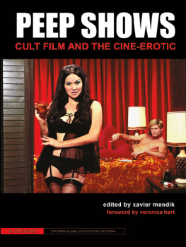 Mendik - Peep shows: cult film and the cine-erotic