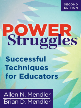 Mendler Allen N. Power struggles: successful techniques for educators