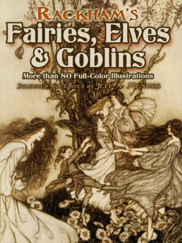 Menges Jeff A. - Rackhams Fairies, Elves and Goblins: More than 80 Full-Color Illustrations