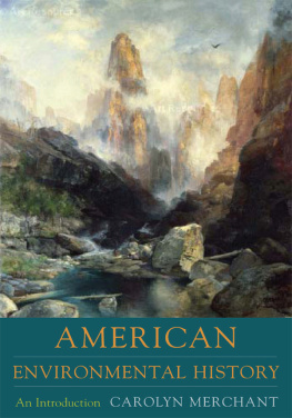 Merchant - American environmental history: an introduction