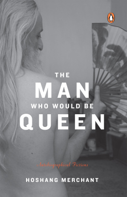 Merchant The Man Who Would Be Queen