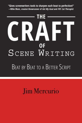 Mercurio The craft of scene writing: beat by beat to a better script