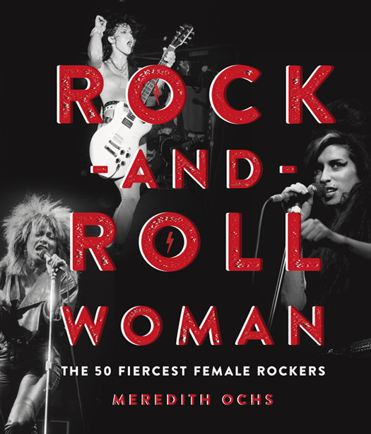 Rock-and-roll woman the 50 fiercest female rockers - image 1