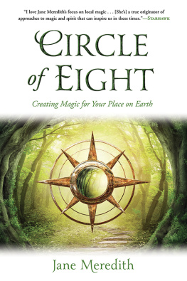 Meredith - Circle of eight: creating magic for your place on earth