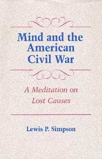 title Mind and the American Civil War A Meditation On Lost Causes Walter - photo 1