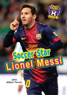 Messi Lionel - Soccer Star Lionel Messi