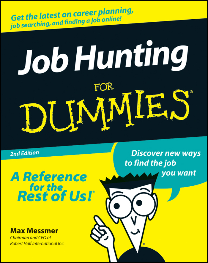 Job Hunting For Dummies 2nd Edition by Max Messmer Foreword by Robert Half - photo 1