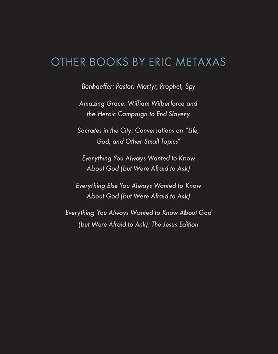 2012 by Eric Metaxas All rights reserved No portion of this book may be - photo 3