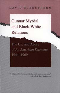 title Gunnar Myrdal and Black-white Relations The Use and Abuse of An - photo 1