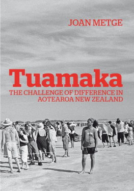 Metge - Tuamaka: the Challenge of Difference in Aotearoa New Zealand