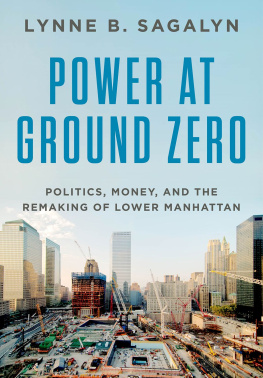 Metropolitan Museum of Art - Power at Ground Zero: politics, money, and the remaking of lower Manhattan