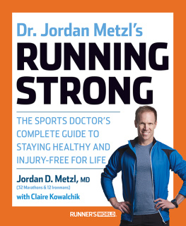 Metzl - Dr. Jordan Metzls Running Strong