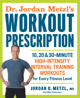 Metzl Dr. Jordan Metzls Workout Prescription