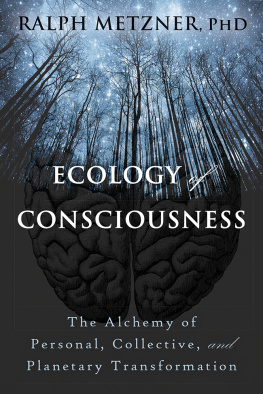 Metzner - Ecology of Consciousness