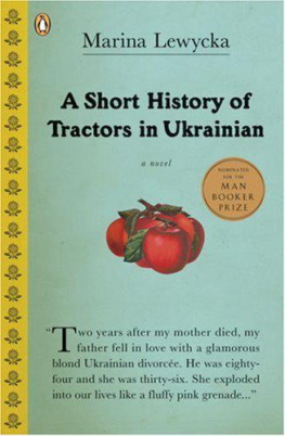 Marina Lewycka - A Short History of Tractors in Ukrainian