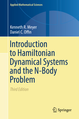 Meyer Kenneth R. Introduction to Hamiltonian Dynamical Systems and the N-Body Problem