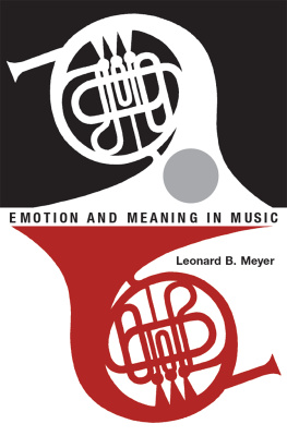 Meyer - Emotion and Meaning in Music. (Fourth impression.)