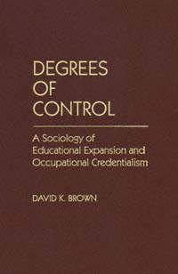 title Degrees of Control A Sociology of Educational Expansion and - photo 1