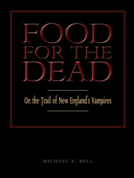 Michael E. Bell Food for the Dead