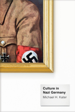 Michael H. Kater Culture in Nazi Germany