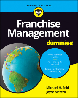 Michael H. Seid Franchise Management For Dummies