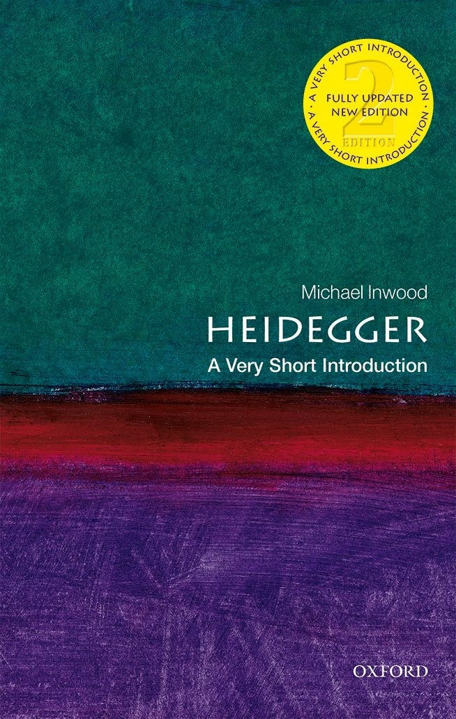 Heidegger A Very Short Introduction VERY SHORT INTRODUCTIONS are for anyone - photo 1