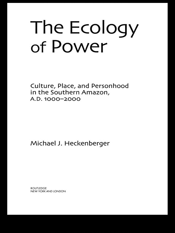 The Ecology of Power C RITICAL P ERSPECTIVES IN I DENTITY M EMORY AND - photo 1