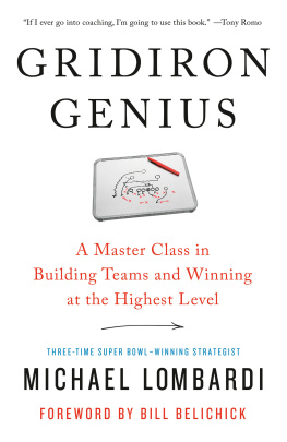 Michael Lombardi - Gridiron genius: a master class in winning championships and building dynasties in the NFL