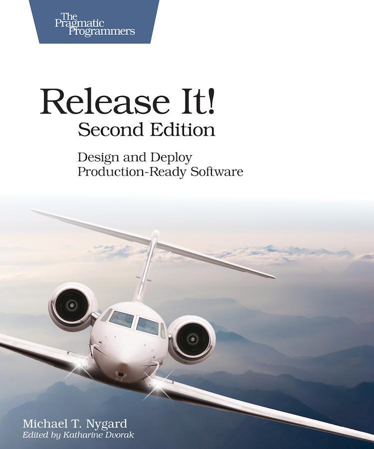 Release It Second Edition Design and Deploy Production-Ready Software by - photo 1