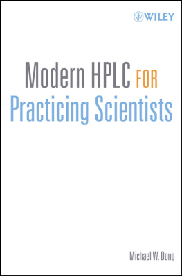 Michael W. Dong - Modern HPLC: a guide for practicing scientists