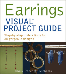 Michaels - Earrings VISUAL project guide: step-by-step instructions for 30 gorgeous designs