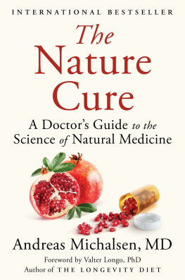 Michalsen Andreas - The nature cure: a doctors guide to the science of natural medicine