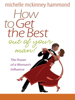 Michelle McKinney Hammond - How to Get the Best Out of Your Man