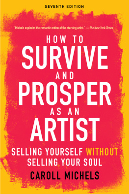 Michels - How to survive and prosper as an artist: selling yourself without selling your soul