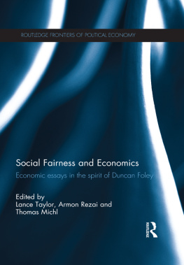 Michl Thomas - Social fairness and economics economic essays in the spirit of Duncan Foley