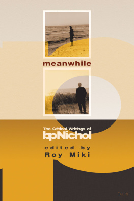 Miki Roy - Meanwhile: the Critical Writings of bpNichol