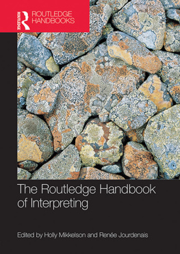 Mikkelson Holly The Routledge Handbook of Interpreting