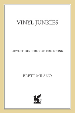 Milano - Vinyl junkies: adventures in record collecting