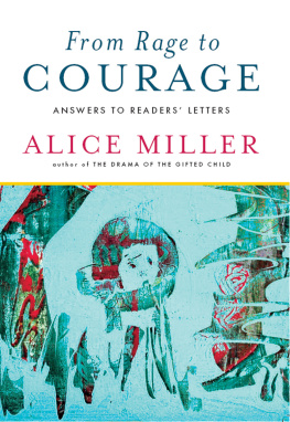 Miller - From rage to courage: answers to readers letters