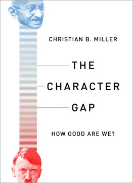 Miller The character gap. How good are we?