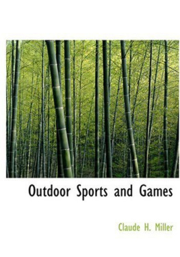 Miller - Outdoor Sports and Games