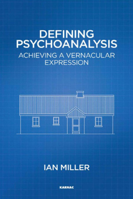 Miller - Defining Psychoanalysis: Achieving a Vernacular Expression