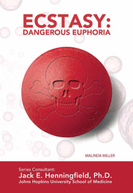 Miller - Ecstasy: dangerous euphoria